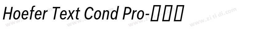 Hoefer Text Cond Pro字体转换 Hoefer Text Cond Pro字体转换